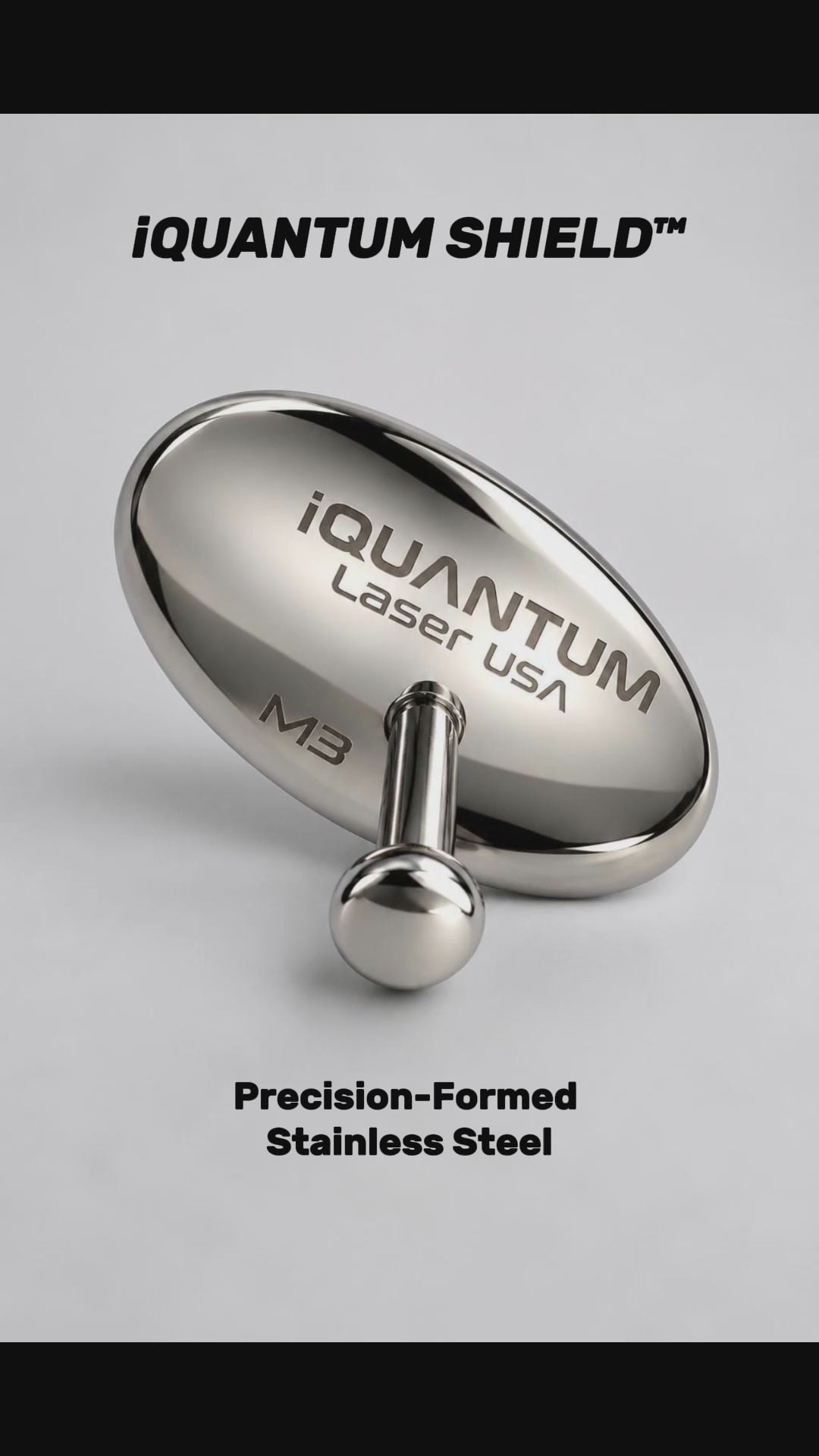 iQUANTUM SHIELD vertical product video – precision-formed, mirror-polished stainless steel
